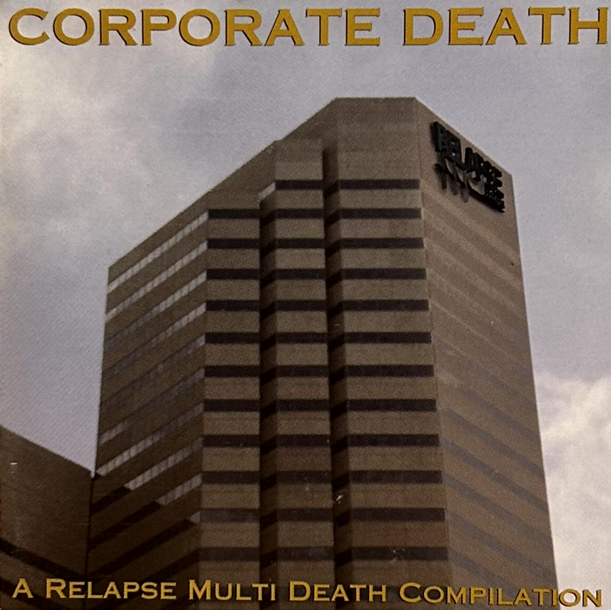 V/A – Corporate Death – A Relapse Multi Death Compilation(1993, Relapse Records)